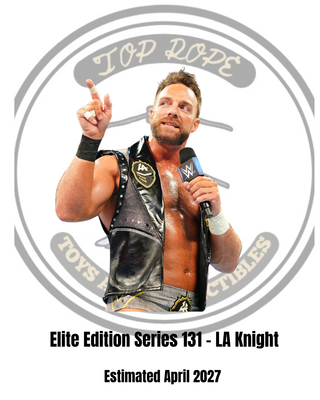 WWE Elite- Series 131 LA Knight