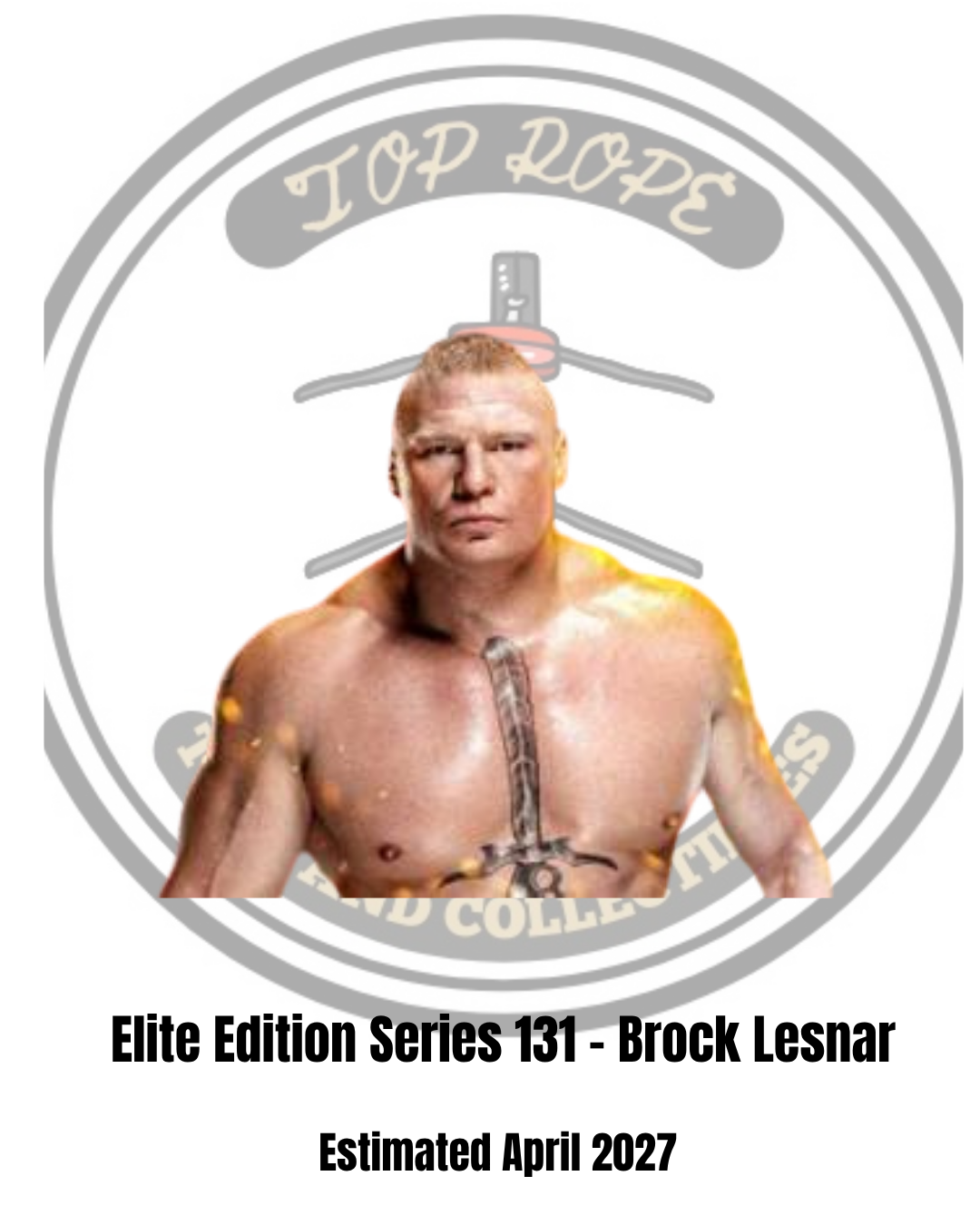 WWE Elite- Series 131 Brock Lesnar