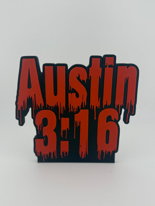 3D Print- Austin 3:16 Bloody Logo