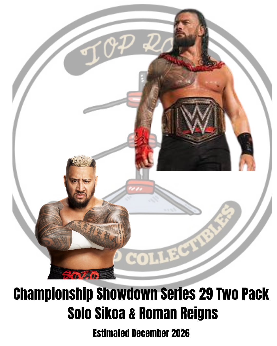 Championship Two Pack - Solo Sikoa and Roman Reigns